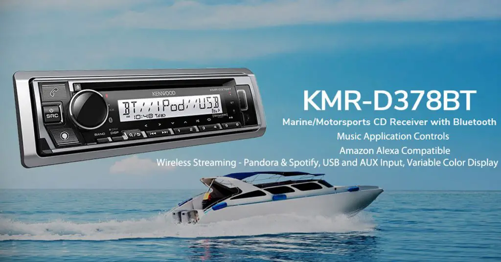The Kenwood KMR-D378BT Review A great marine CD receiver boat stereo radio