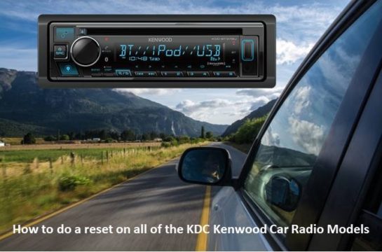 How to reset Kenwood car radio (KDC Models)