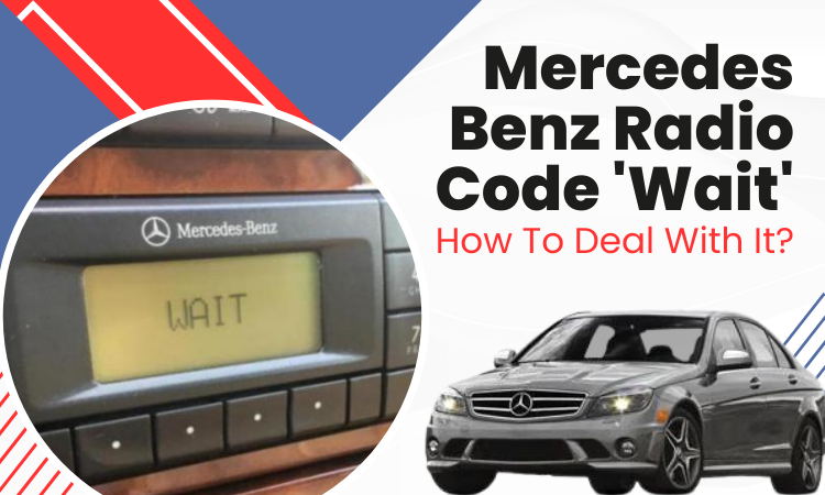 mercedes benz radio code 'wait'