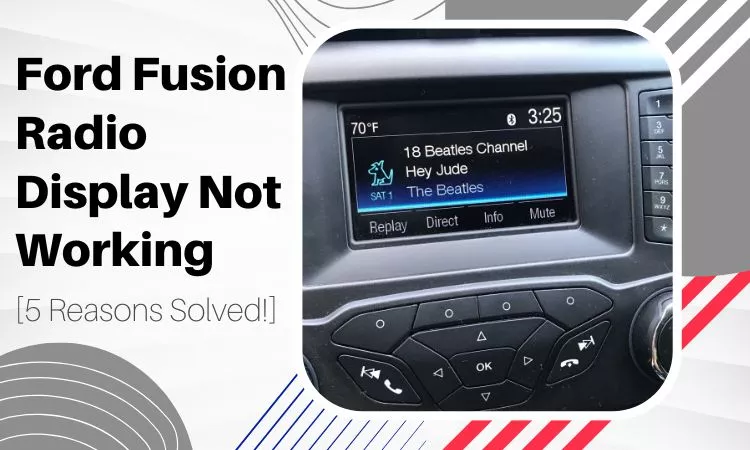 ford fusion radio display not working